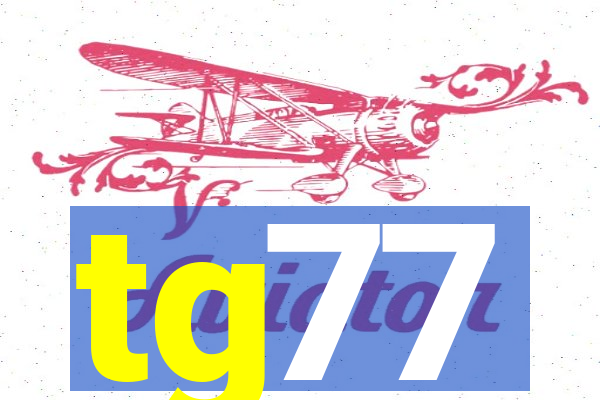 tg77