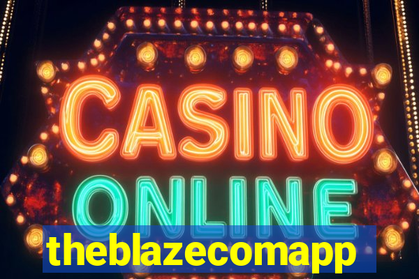 theblazecomapp