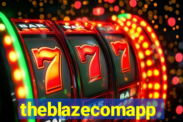 theblazecomapp