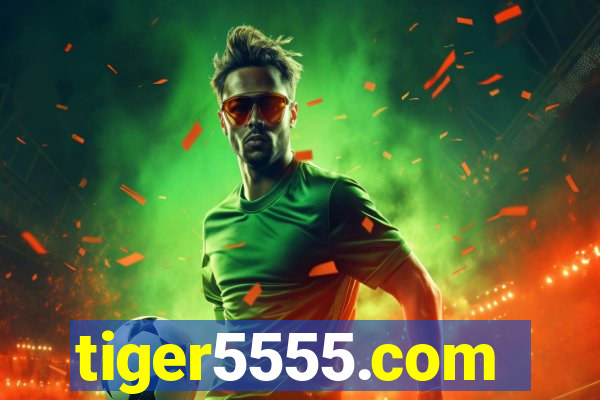 tiger5555.com