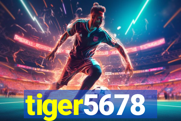 tiger5678