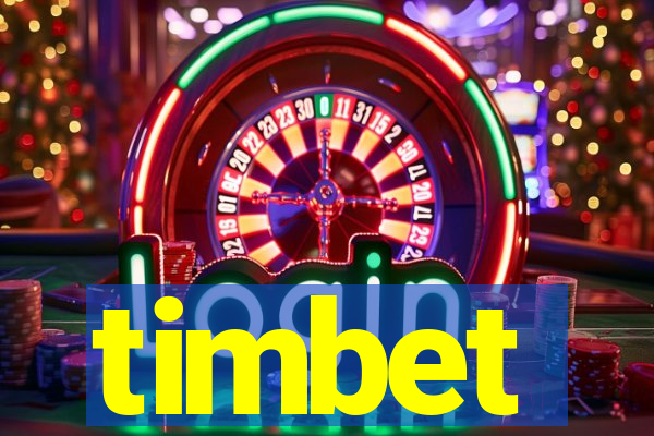 timbet