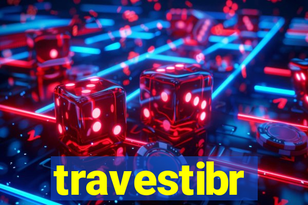 travestibr