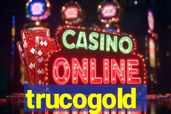 trucogold