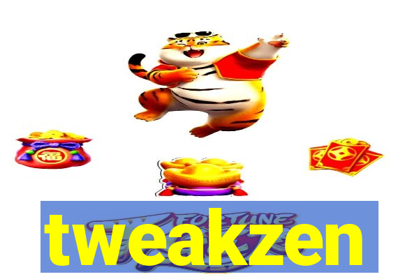 tweakzen