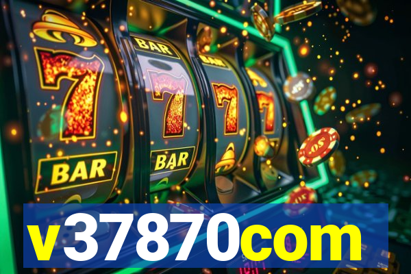 v37870com