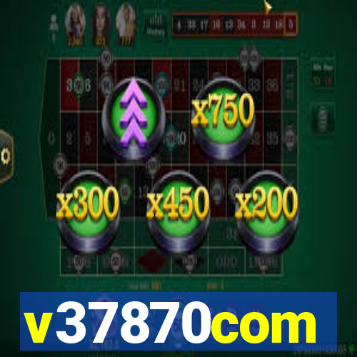 v37870com