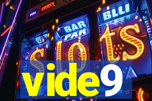 vide9