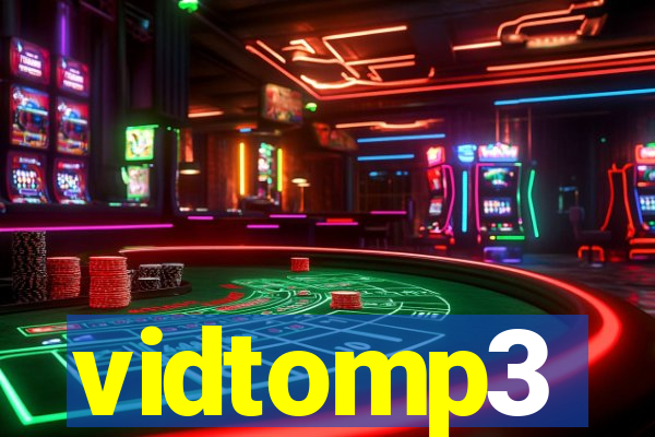 vidtomp3