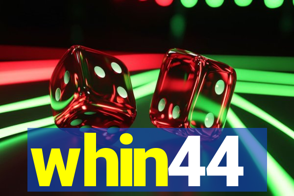 whin44