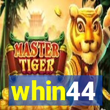whin44