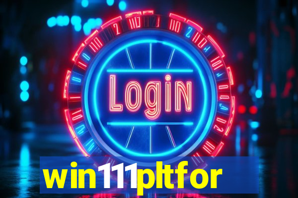 win111pltfor