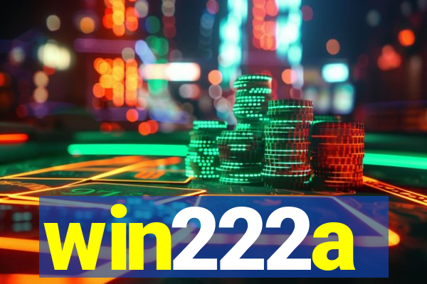 win222a