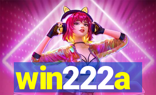 win222a
