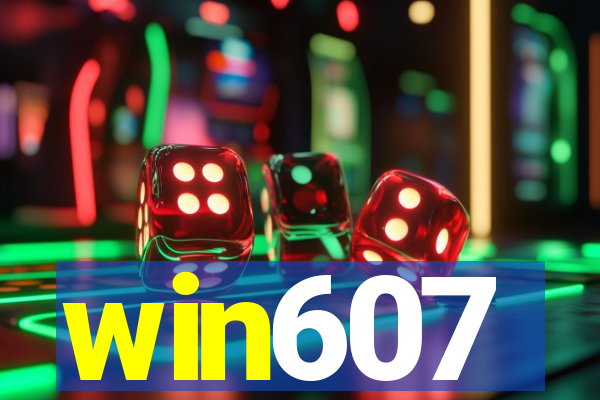win607
