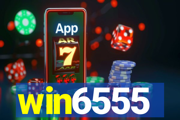 win6555