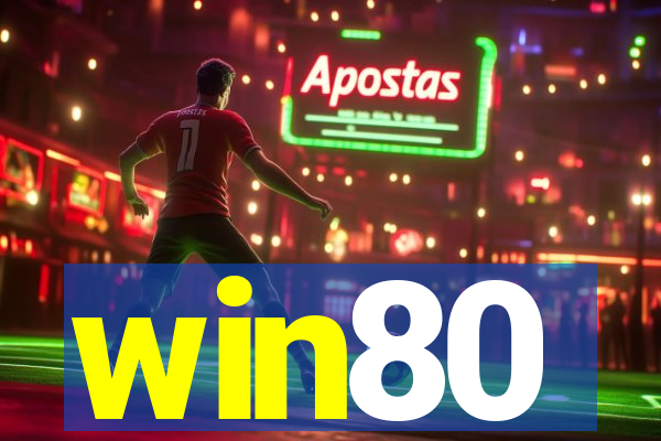win80