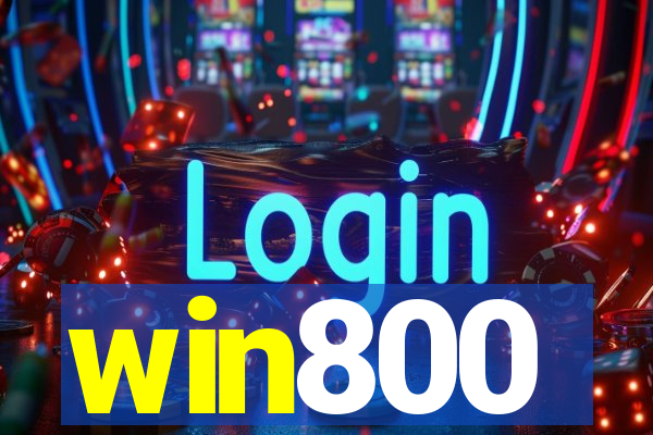 win800