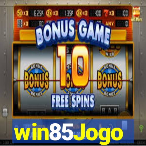 win85Jogo