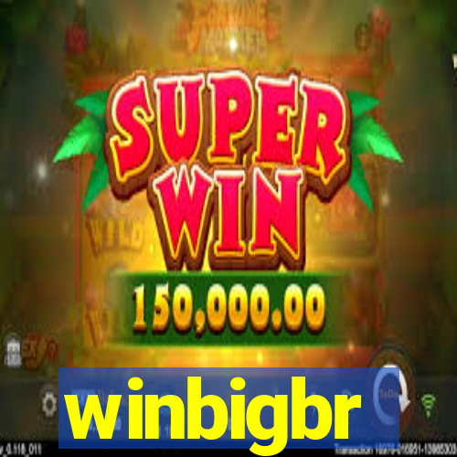 winbigbr