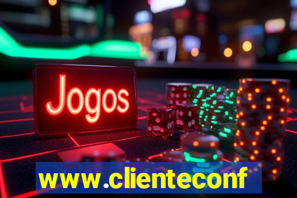 www.clienteconfianca.com.br