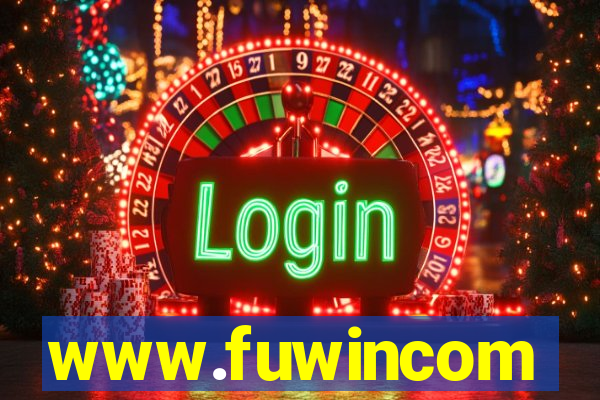 www.fuwincom