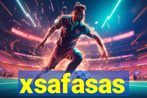 xsafasas