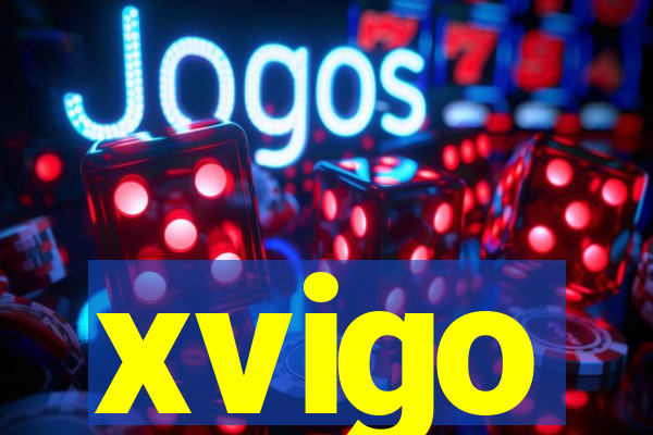 xvigo