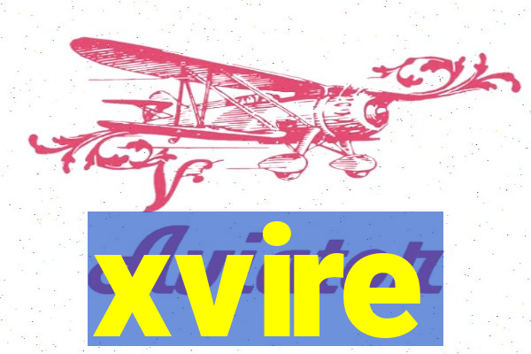 xvire