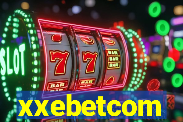 xxebetcom