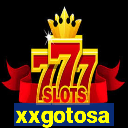 xxgotosa