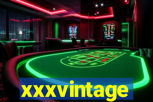 xxxvintage