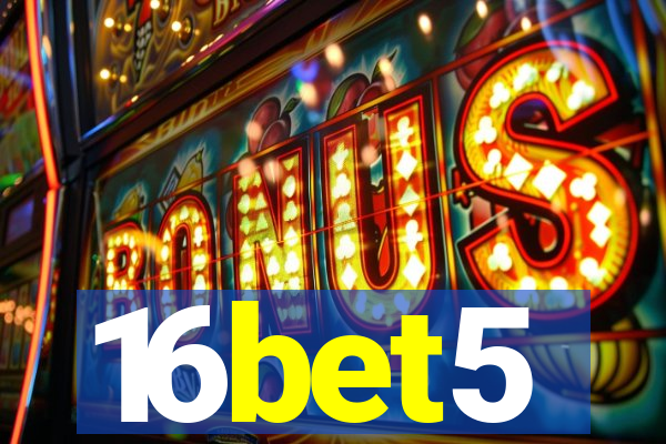 16bet5