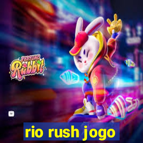 rio rush jogo