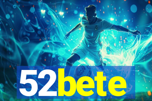 52bete