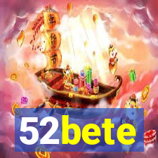 52bete