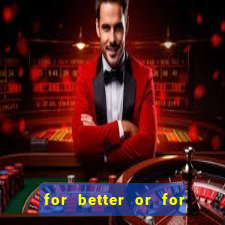 for better or for worse manhwa