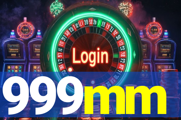 999mm
