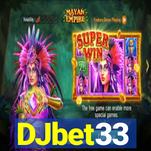 DJbet33