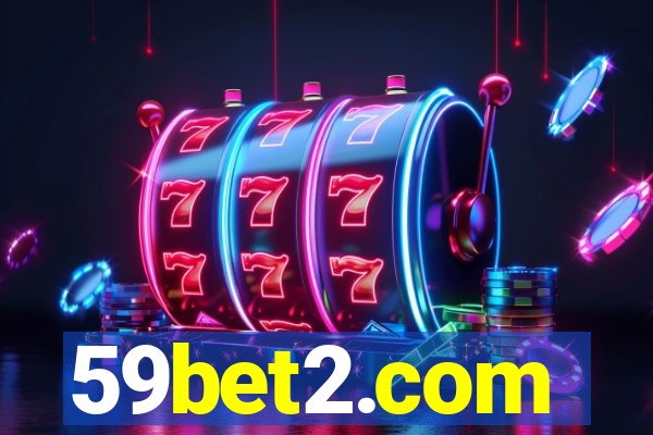 59bet2.com
