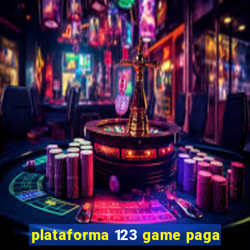 plataforma 123 game paga