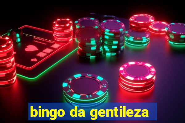 bingo da gentileza