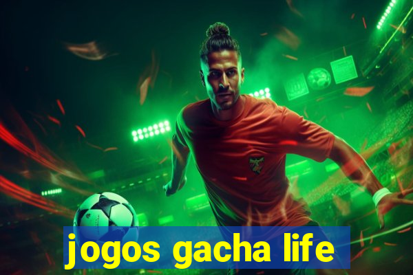 jogos gacha life