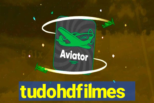 tudohdfilmes