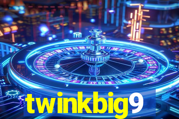 twinkbig9