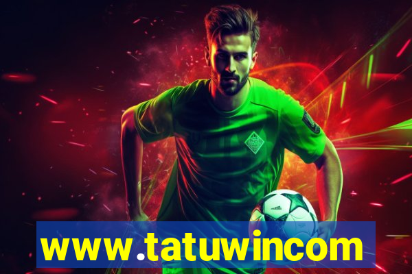 www.tatuwincom