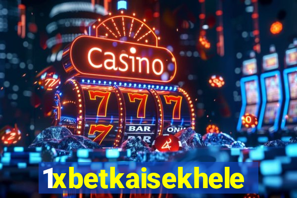 1xbetkaisekhele
