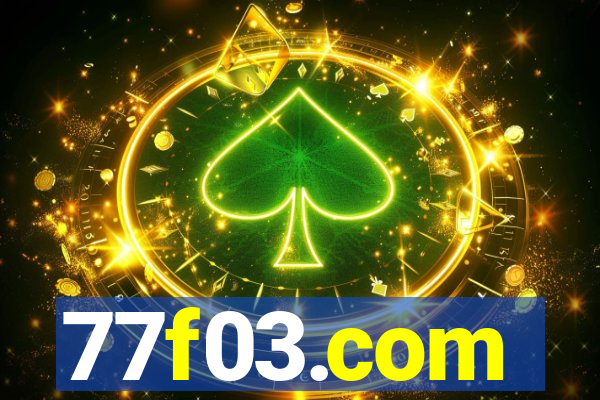 77f03.com