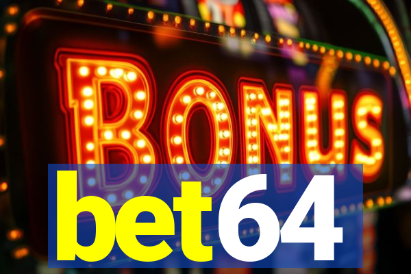 bet64