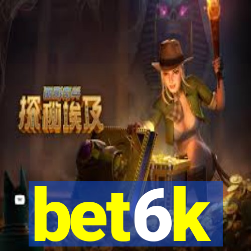 bet6k